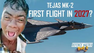 Tejas Mk2  First flight in 2027  हिंदी में [upl. by Bisset]