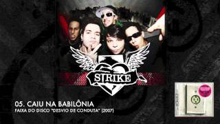 STRIKE  CAIU NA BABILÔNIA [upl. by Swayne]