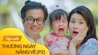 Thương ngày nắng về phần 2 tập cuối tập 54  Cậu Vượng vỡ òa khi nhận kết quả ADN trên tay [upl. by Buller]