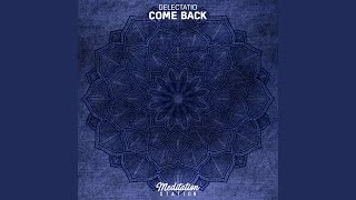 Come Back [upl. by Gareth]