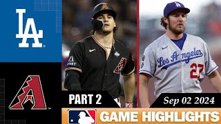 Los Angeles Dodgers Vs Arizona Diamondbacks Part 2 Game Hightlights Sep 02 2024  MLB Highlights [upl. by Thorncombe]