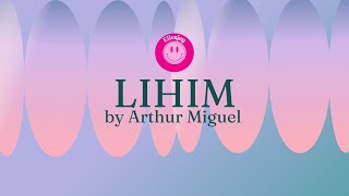 LIHIM Lyrics Video [upl. by Tnecnev]