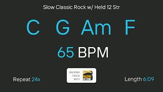 C G Am F at 65 bpm  Easy Play Along  Slow Classic Rock  Backing Track [upl. by Ulphi]