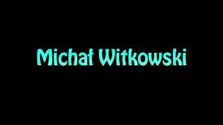 Learn How To Pronounce Michal Witkowski [upl. by Nonna356]