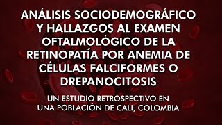 Análisis sociodemográfico y hallazgos al examen oftalmológico de la retinopatía por anemia [upl. by Nevad]