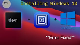 Installing Windows 10  UTM  Mac M1 Error Fixed  HowTo [upl. by Yuhas]