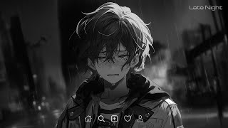 Sad Love Songs Playlist  Slowed and reverb songs  Sad songs playlist that make you cry latenight [upl. by Ahsieki]