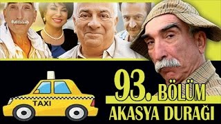 AKASYA DURAĞI 93 BÖLÜM [upl. by Nabi928]