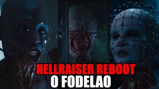 HELLRAISER REBOOT O MELHOR FILME DA SAGA [upl. by Dewitt994]