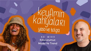 103 Kılavuzum Moda ve Trend [upl. by Nameloc]