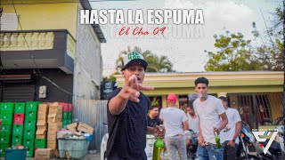 HASTA LA ESPUMA 🍺  EL CHA 09 Video Oficial [upl. by Niroc]