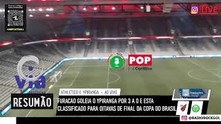 ATHLETICO X YPIRANGA  AO VIVO [upl. by Zachar314]