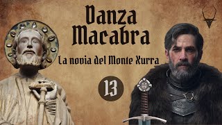 Danza Macabra Aquelarre  La novia del Montejurra 13 [upl. by Euqinna]