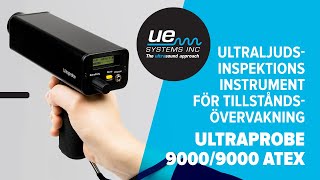 Ultraprobe 90009000 ATEX – Ultraljudsinspektions instrument för tillståndsövervakning [upl. by Evyn409]