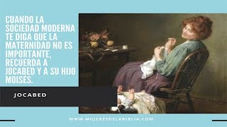 JOCABED  Mujer de la Biblia [upl. by Aicatsue]