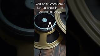 V30 vs Greenback blind test Can you tell the difference Rock [upl. by Maeve225]