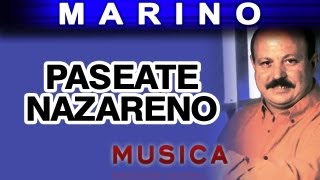 Marino  Paseate Nazareno musica [upl. by Anerbes907]