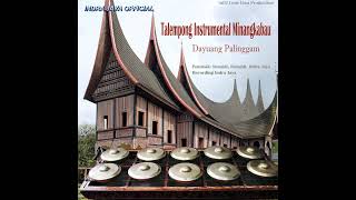 Talempong Instrumental Dayuang Palinggam [upl. by Corb]