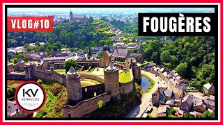 ⚜️ FOUGÈRES 35  LA PLUS GRANDE FORTERESSE MÉDIÉVALE DEUROPE BRETAGNE  VLOG10 [upl. by Felisha]