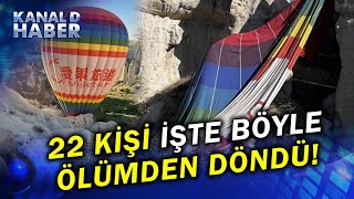 Felaketten Dönüldü Balon Pilotunun Dikkati 22 Can Kurtardı [upl. by Henni435]