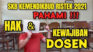 SKB CPNS KEMENDIKBUD RISTEK 2021  PEMBAHASAN HAK DAN KEWAJIBAN DOSEN [upl. by Kcerred]