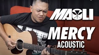 Maoli  Mercy Acoustic [upl. by Fagan422]