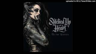 Stitched Up Heart  To The Wolves [upl. by Yniar]