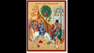 Troparia amp Kontakion Palm Sunday [upl. by Lipson78]