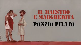 Il Maestro e Margherita Ponzio Pilato [upl. by Revert]