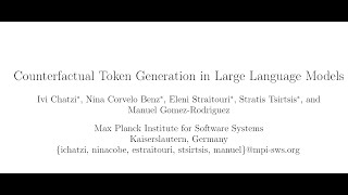 Counterfactual Token Generation in Large Language Models [upl. by Ettenuahs]