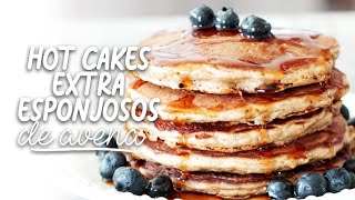 🥞 HOT CAKES INTEGRALES Y ESPONJOSOS DE AVENA  Recetas Pizca de Sabor [upl. by Gnoud]