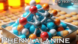 Acide Aminé 15  Phénylalanine  CQ193 [upl. by Asiel983]