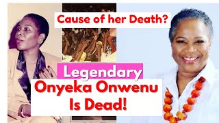 Nigerian Icon Onyeka Onwenu is Dead The Heartfelt Story of Her Life and Legacy [upl. by Neitsirk]