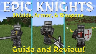 Epic Knights Shields Armor amp Weapons A Minecraft Mod InDepth Guide and Review [upl. by Supple]