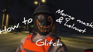 NEWHow to merge Mask amp Helmet glitch Not Patched  GTA 5 Online [upl. by Lertsek909]