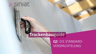 Q2 Spachteln  Die Standardverspachtelung  Spachtelmasse Spachteltechnik Trockenbau [upl. by Kcinimod528]