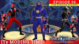 ITs MODING TIME  Episode 66  Power Rangers Legacy Wars [upl. by Adim]