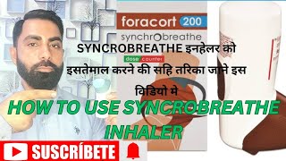 How To Use Synchrobreathe Inhaler correctlySynchrobreathe Inhaler Ko Kaise Sahi Tarike Se Use Kare [upl. by Arualana117]