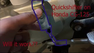 Applying Quick Shifter on CG125 Will it wok [upl. by Rosana973]