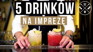 DRINKI na IMPREZĘ  5 efektownych i prostych drinków z wódką rumem ginem i prosecco  odc 31 [upl. by Aerdnaz930]