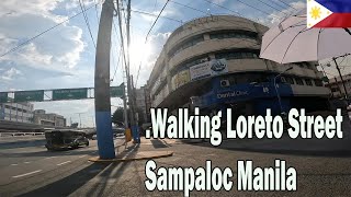 4k UHD Walking Loreto St Sampaloc Manila [upl. by Enuahs]