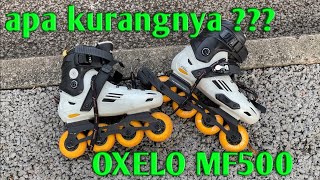 REVIEW OXELO MF 500  Inline Skates [upl. by Derfiniw]