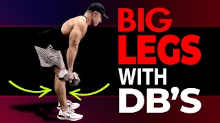 The ONLY 3 Leg Exercises You Need To Build Muscle Dumbbells Only [upl. by Martinic37]