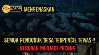 TERBALIK KETIKA MENGUBUR JENAZAH MEMBUAT PULUHAN POCONG BANGKIT DAN GENTAYANGAN [upl. by Ahsikin]