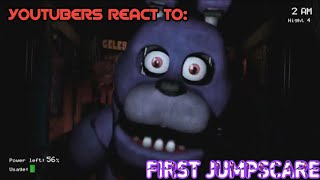 YouTubers React To Their First Jumpscare in FNAF [upl. by Huai]