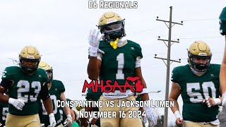 MHSAA D6 Regional Finals  Jackson Lumen Vs Constantine  Full Game Highlights [upl. by Shane]