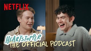 Kit Connor and Joe Locke Spill on Season 3  Heartstopper The Official Podcast  Netflix [upl. by Ymmas]