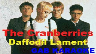 Cranberries  Daffodil Lament  Karaoke Lyrics Instrumental [upl. by Francisca]