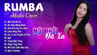 Một Thời Đã Xa Cánh Hồng Phai Maika Cover  Tuyệt Phẩm Nhạc Trẻ Rumba 8x 9x Hot Tiktok [upl. by Ahtnahc]