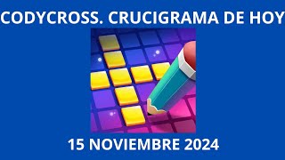 Codycross Crucigrama de Hoy 15 Noviembre 2024 [upl. by Ellenohs]